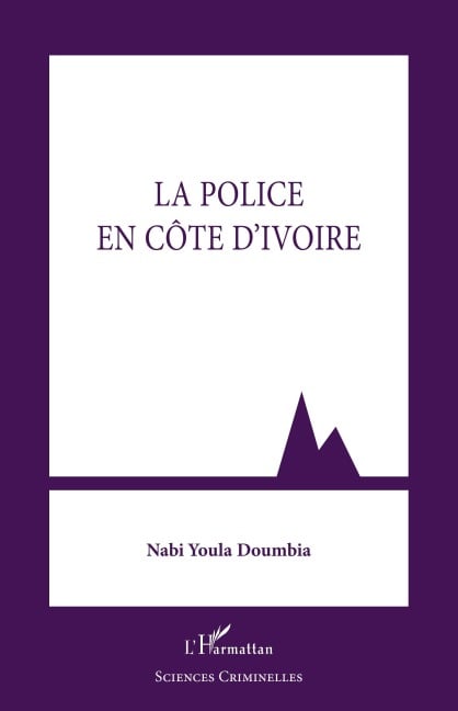 La police en Côte d'Ivoire - Nabi Youla Doumbia