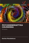 Cover-Bild zum Titel 'PSYCHOENERGETYKA CZ¿OWIEKA' von 'Karima Musabekova'