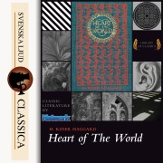 Cover-Bild zum Titel 'Heart of the World (Unabridged)' von 'Henry Rider Haggard'