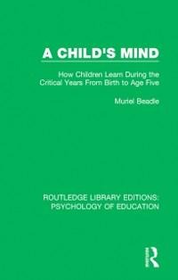 A Child's Mind - Muriel Beadle