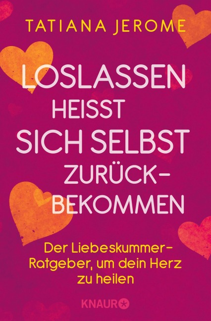 Loslassen heißt sich selbst zurückbekommen - Tatiana Jerome