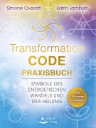 Cover-Bild zum Titel 'Transformation Codes' von 'Simone Overath, Katrin Lambert'