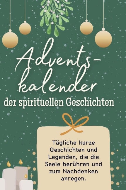 Adventskalender der spirituellen Geschichten - Lena Neumann