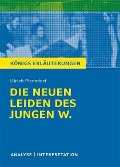 Cover-Bild zum Titel 'Die neuen Leiden des jungen W. von Ulrich Plenzdorf. Textanalyse und Interpretation mit ausführlicher Inhaltsangabe und Abituraufgaben mit Lösungen.' von 'Ulrich Plenzdorf'