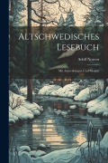 Cover-Bild zum Titel 'Altschwedisches Lesebuch: Mit Anmerkungen Und Glossar' von 'Adolf Noreen'