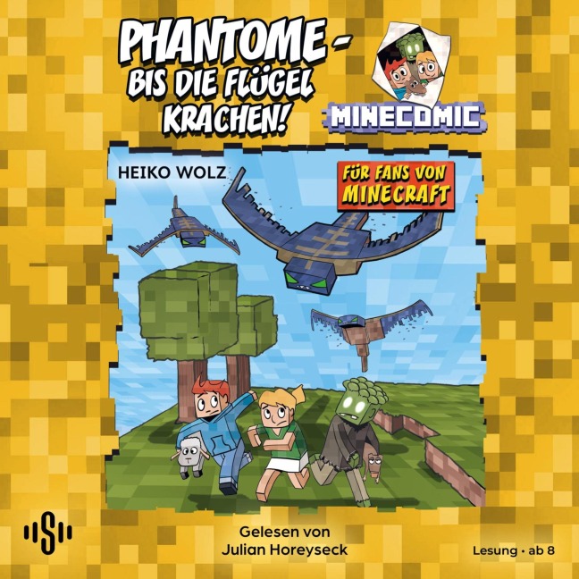 Phantome ¿ bis die Flügel krachen! Für Fans von Minecraft - Heiko Wolz