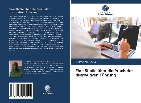 Eine Studie über die Praxis der distributiven Führung - Belayneh Bitew