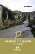 Cover-Bild zum Titel 'Creatura di creature. Poesie 1948-1978' von 'Danilo Dolci'