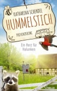 Cover-Bild zum Titel 'Hummelstich - Ein Herz für Halunken' von 'Katharina Schendel'