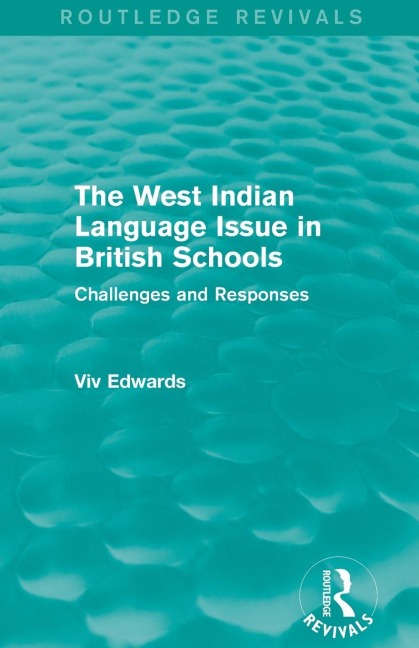 The West Indian Language Issue in British Schools (1979) - Viv Edwards