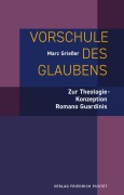 Cover-Bild zum Titel 'Vorschule des Glaubens' von 'Marc Grießer'