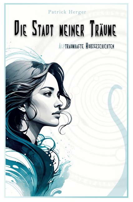 Die Stadt meiner Träume - Patrick Herger