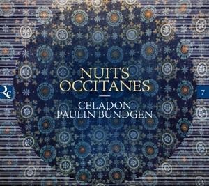 Nuits Occitanes-Lieder - Paulin/Ensemble Celadon Bündgen