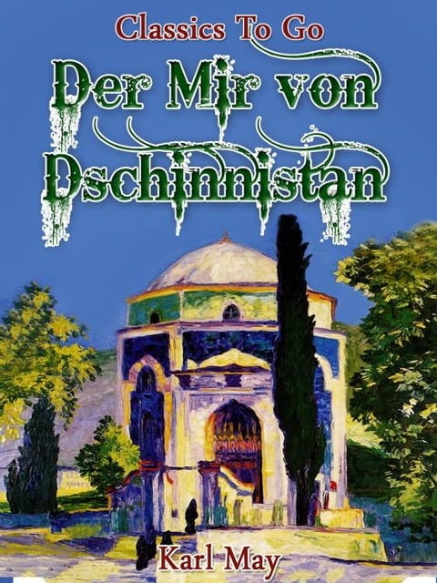 Der Mir von Dschinnistan - Karl May