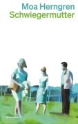Cover-Bild zum Titel 'Schwiegermutter' von 'Moa Herngren'