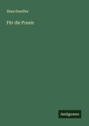 Cover-Bild zum Titel 'Für die Praxis' von 'Hans Doerfler'