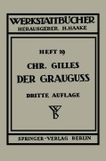 Cover-Bild zum Titel 'Der Grauguß' von 'Ch. Gilles'