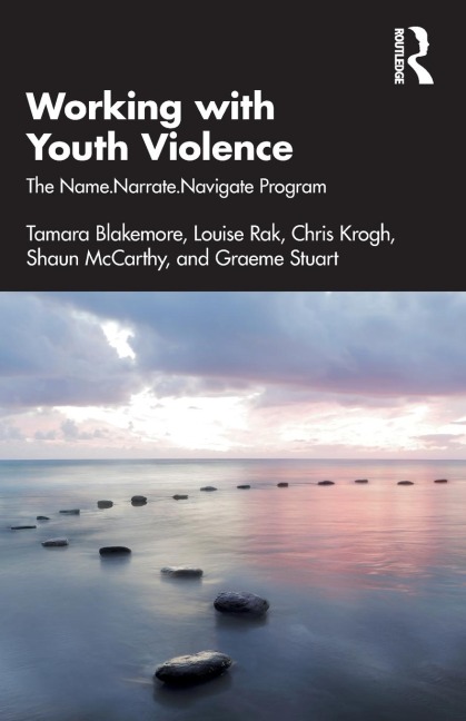 Working with Youth Violence - Tamara Blakemore, Chris Krogh, Louise Rak