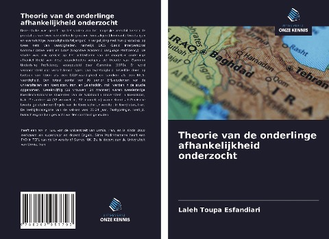 Theorie van de onderlinge afhankelijkheid onderzocht - Laleh Toupa Esfandiari