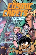 Cover-Bild zum Titel 'Cosmic Cadets (Book Two): Accused!' von 'Ben Crane'