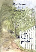 Cover-Bild zum Titel 'Le Domaine perdu' von 'Alain Bertrand & Yvette Faure'