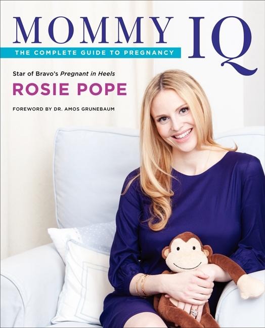 Mommy IQ - Rosie Pope