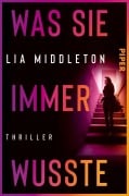 Cover-Bild zum Titel 'Was sie immer wusste' von 'Lia Middleton'