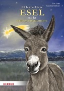 Cover-Bild zum Titel 'Ich bin der kleine Esel aus der Weihnachtsgeschichte (Pappbilderbuch)' von 'Lise Lotte'