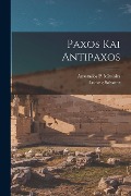 Paxos Kai Antipaxos - Ludwig Salvator, Anastasios P. Mitsiales