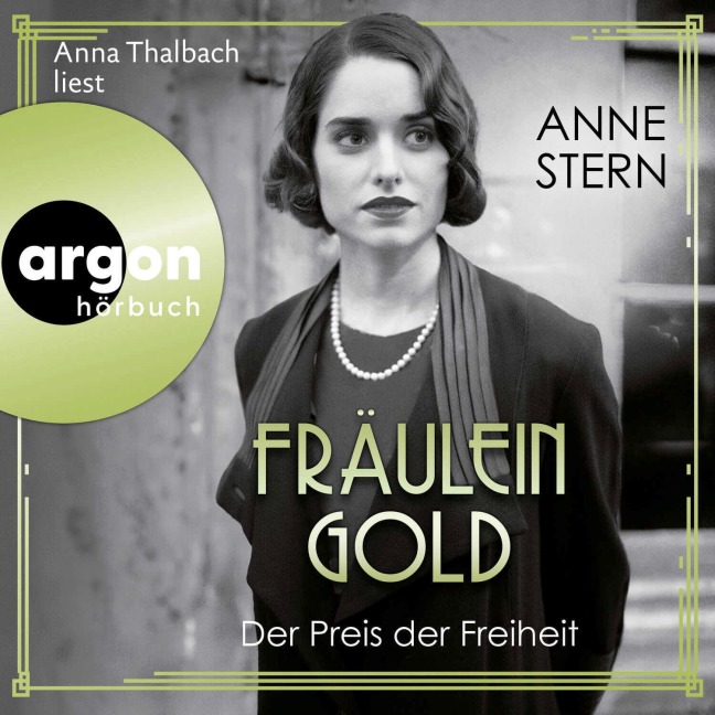 Fräulein Gold: Der Preis der Freiheit - Anne Stern