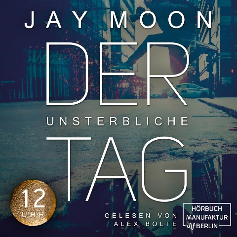 Zwölf Uhr - Jay Moon