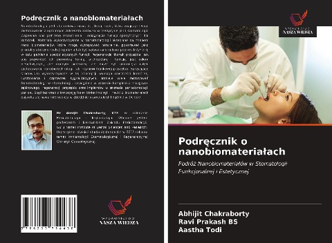 Podr¿cznik o nanobiomateria¿ach - Abhijit Chakraborty, Ravi Prakash Bs, Aastha Todi