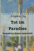 Cover-Bild zum Titel 'Tot im Paradies' von 'Josephine Tey'