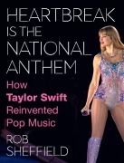 Cover-Bild zum Titel 'Heartbreak Is the National Anthem' von 'Rob Sheffield'