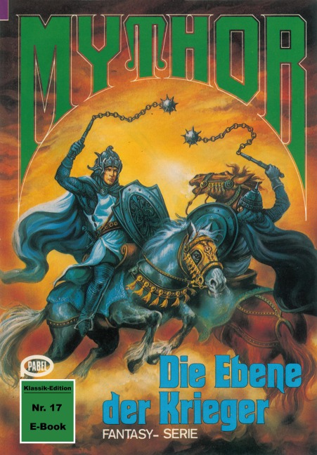 Mythor 17: Die Ebene der Krieger - W. K. Giesa
