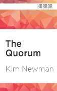 The Quorum - Kim Newman