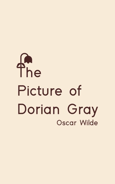 The Picture of Dorian Gray - Oscar Wilde