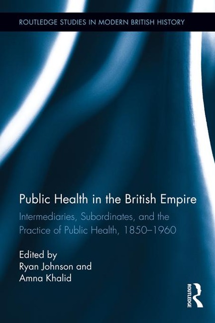 Public Health in the British Empire - 
