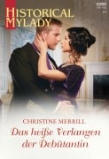 Das heiße Verlangen der Debütantin - Christine Merrill