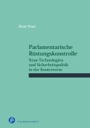 Cover-Bild zum Titel 'Parlamentarische Rüstungskontrolle' von 'Oscar Prust'