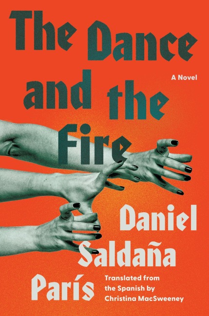 The Dance and the Fire - Daniel Saldaña París