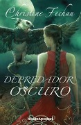 Cover-Bild zum Titel 'Depredador Oscuro' von 'Christine Feehan'