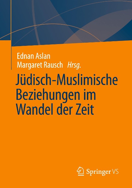 Jüdisch-Muslimische Beziehungen im Wandel der Zeit - 