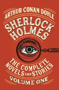 Cover-Bild zum Titel 'Sherlock Holmes: The Complete Novels and Stories, Volume I' von 'Arthur Conan Doyle'