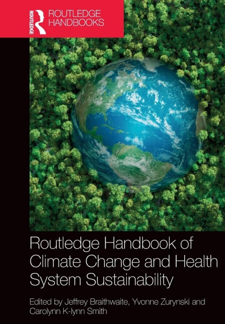 Routledge Handbook of Climate Change and Health System Sustainability - 