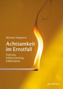 Cover-Bild zum Titel 'Achtsamkeit im Ernstfall' von 'Michael Huppertz'