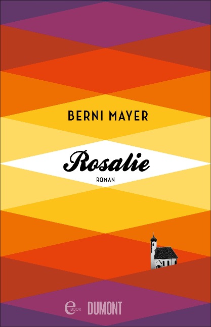 Rosalie - Berni Mayer