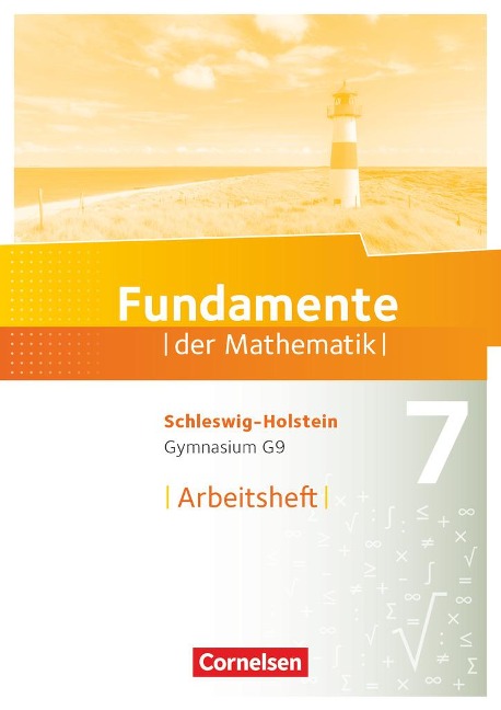 Fundamente der Mathematik 7. Schuljahr - Schleswig-Holstein G9 - Arbeitsheft mit Lösungen - 