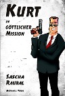  Kurt in göttlicher Mission