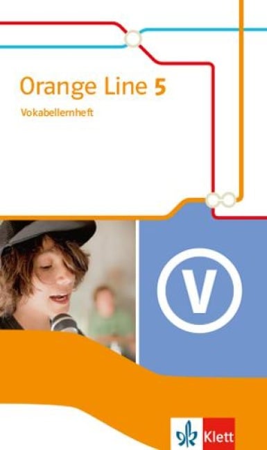 Orange Line 5. Vokabellernheft Klasse 9 - 